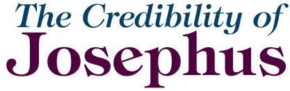 The Credibility of Josephus